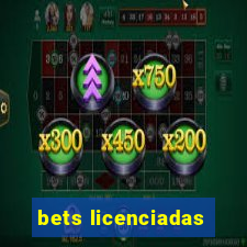 bets licenciadas